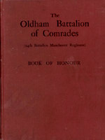 The Oldham Battalion of Comrades - 24th battalion Manchester Regiment.