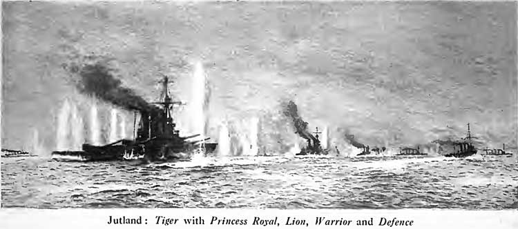 Jutland : 'Tiger' with 'Princess Royal, 'Lion', 'Warrior' and 'Defence'.