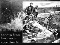 Retrieving bombs from stores in support trenches