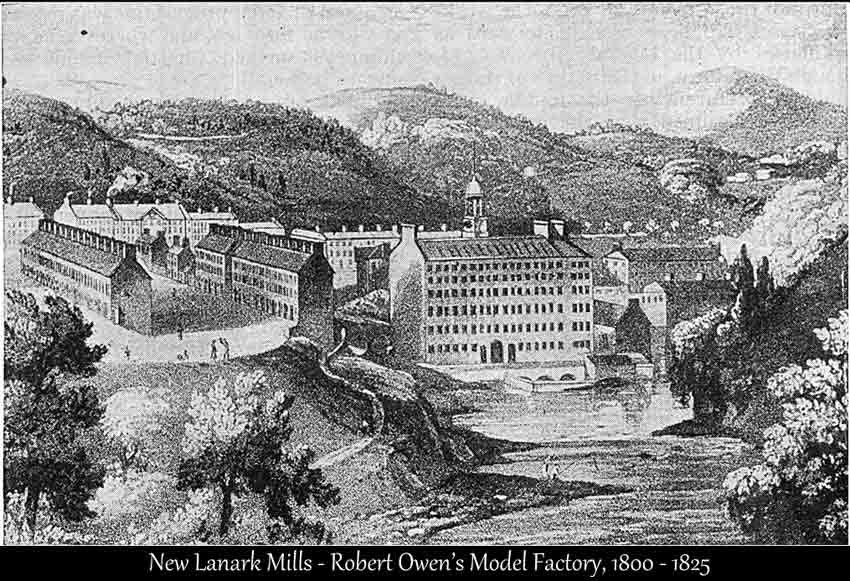 New Lanark Mills - Robert Owen's Model Factory, 1800 - 1825