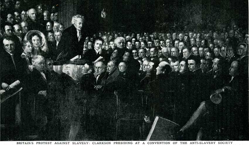 Britain's Protest Against Slavery : Clarkson Presiding at a Convention of the Anti-Slavery Society