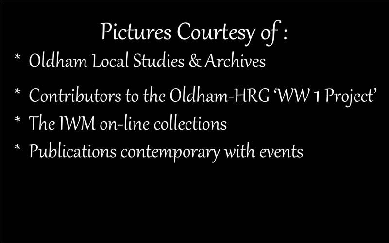 'THE GREAT WAR - HOW IT TOUCHED LIVES IN OLDHAM' (PART 1)