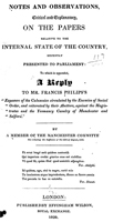 NOTES & OBSERVATIONS, Critical & Explanatory, on the Papers Relative to the Internal State of the Country, Recently Presented to Parliament; Dec. 1819