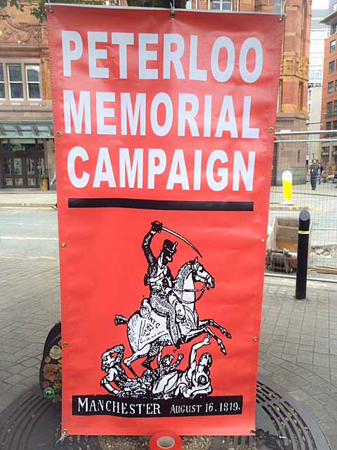 Sunday 16th August 2015 - The 196th Anniversary of the Peterloo Massacre.