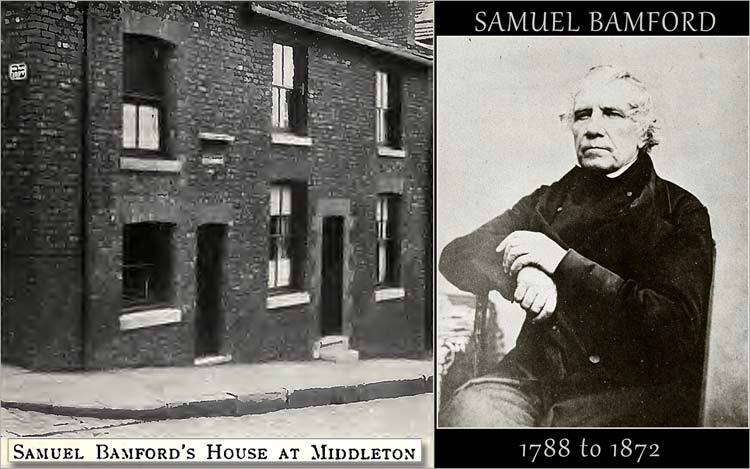 Samuel Bamford and his home in Middleton
