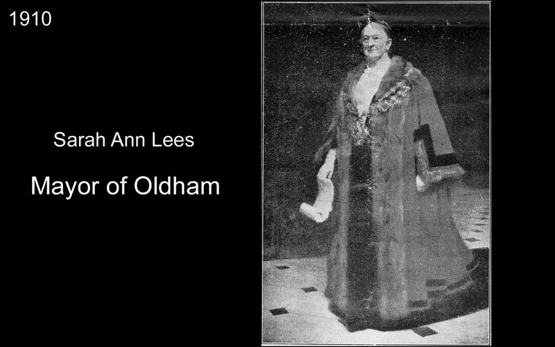 Dame Sarah Ann Lees Lady Mayor of Oldham, 1910 