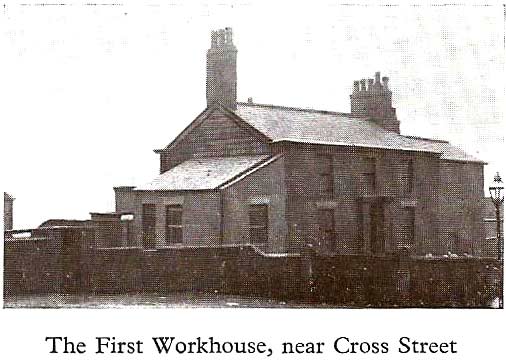 'OLDHAM CENTENARY : 1849 - 1949' - THE FIRST WORKHOUSE, NEAR CROSS STREET