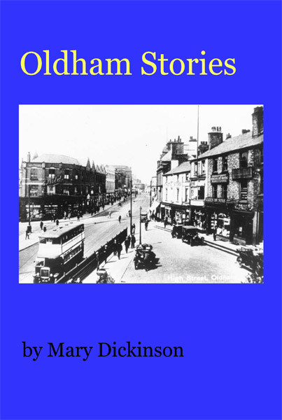 Oldham Stories by Mary Dickinson